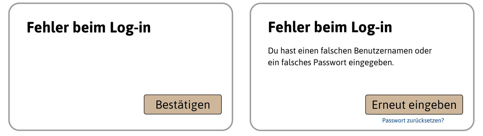 Abb. 2: "Bewusst" texten: Vergleich einer funktionalen und einer benutzerzentrierten Fehlermeldung. Quelle: eigene Darstellung Abb. 2: "Bewusst" texten: Vergleich einer funktionalen und einer benutzerzentrierten Fehlermeldung. Quelle: eigene Darstellung