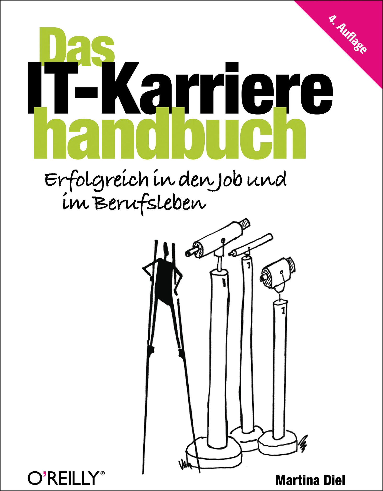 IT-Karrierehandbuch / Martina Diel <br>© O’Reilly Verlag